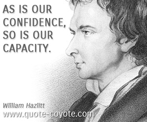 Capacity quotes - As is our confidence, so is our capacity.